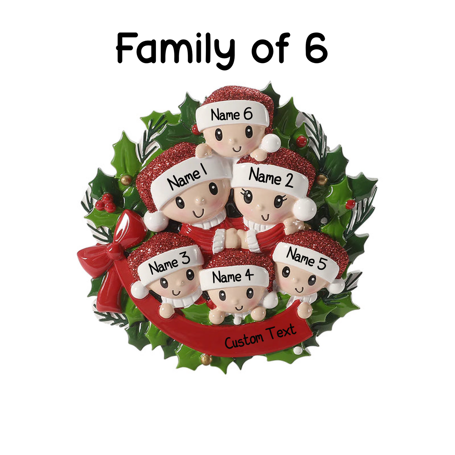 Personalised Wreath Family Christmas Ornament – Choose 2, 3, 4, 5 or 6 Characters