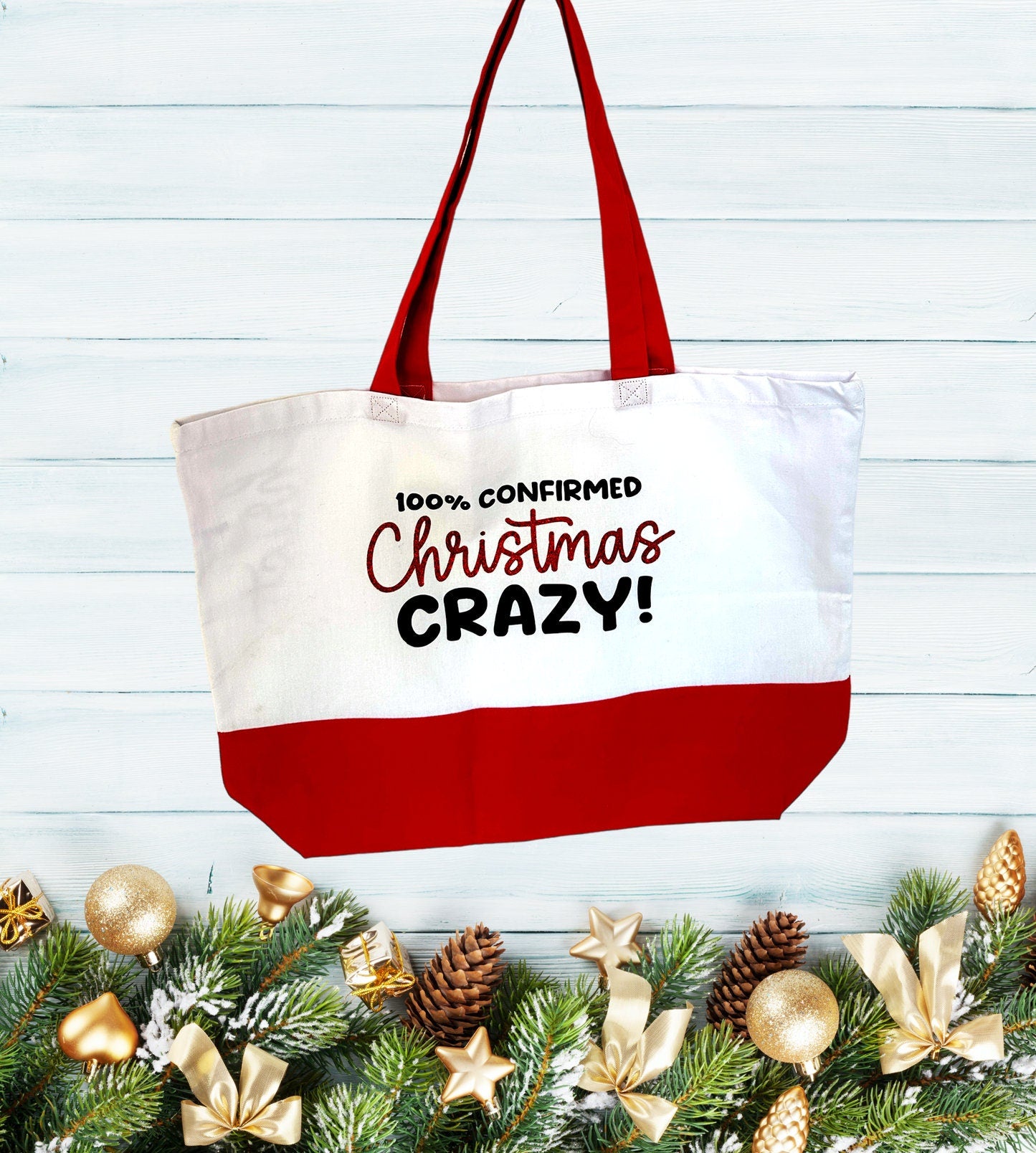 100% confirmed Christmas crazy! Large Shopping Tote Bag