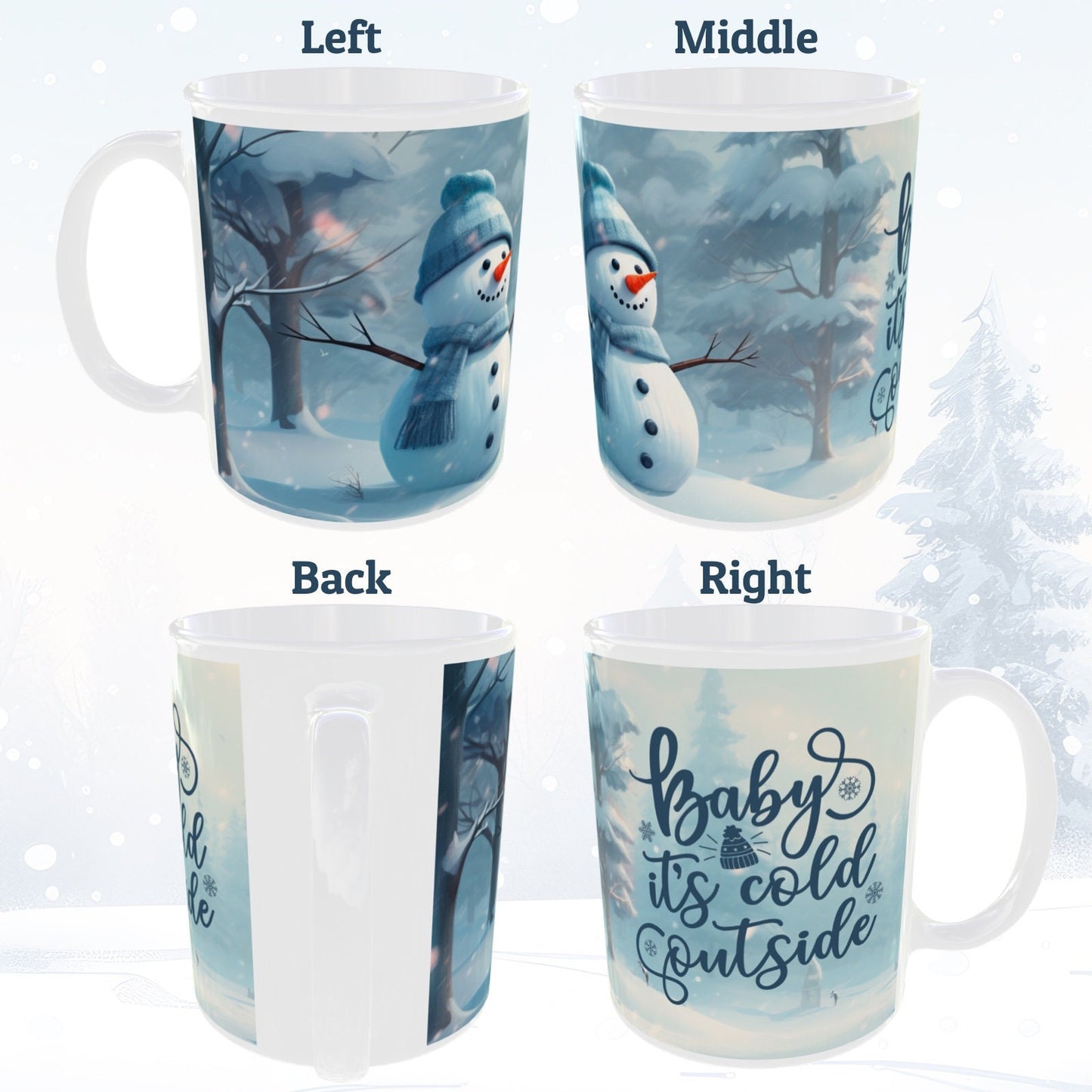 Baby It's Cold Outside Snowman 11oz White Mug