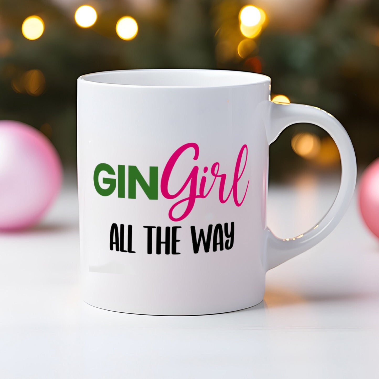 Gin Girl All The Way Novelty Mug